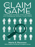 The Claim Game: Twenty Best Practices When Managing and Investigating Workers’ Comp Claims