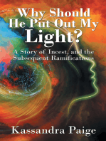 Why Should He Put out My Light?: A Story of Incest, and the Subsequent Ramifications