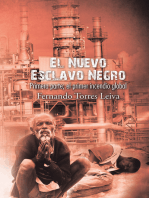 El Nuevo Esclavo Negro: Primera Parte: El Primer Incendio Global