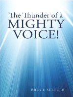 The Thunder of a Mighty Voice!: The Clamor of Human Chatter.