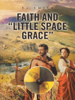 Faith and “Little Space Grace”