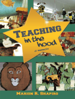 Teaching in the Hood: A Memoir