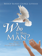 Who Is This Man?: Whom’ Do Men Say That I the Son of Man Am?