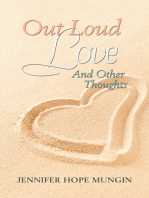 Out Loud Love: And Other Thoughts