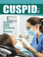 Cuspid Volume 2: Clinically Useful Safety Procedures in Dentistry