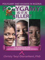 Polygamy: Is It a Killer?: The Voices of Ten American-Based Nigerian Women