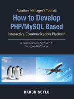 Aviation Manager’s Toolkit: How to Develop Php/Mysql-Based Interactive Communication Platform: A Computational Approach to Aviation Maintenance