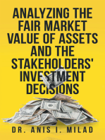 Analyzing the Fair Market Value of Assets and the Stakeholders' Investment Decisions