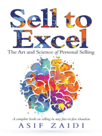 Sell to Excel: The Art and Science of Personal Selling