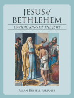 Jesus of Bethlehem: Davidic King of the Jews