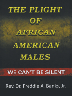 The Plight of African-American Males: We Can't Be Silent