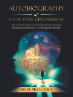 Autobiography of a New York City Salesman: My Parallel Life of Transformation Through Conscious Evolution and Kundalini Energy