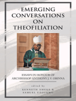 Emerging Conversations on Theofiliation: Essays in Honour of Archbishop Anthony J. V. Obinna