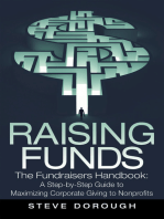 Raising Funds: The Fundraisers Handbook: a Step-By-Step Guide to Maximizing Corporate Giving to Nonprofits