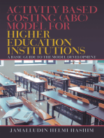 Activity Based Costing (Abc) Model for Higher Education Institutions: A Basic Guide to the Model Development