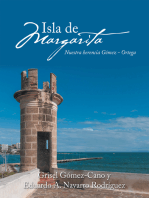 Isla De Margarita: Nuestra Herencia Gómez - Ortega