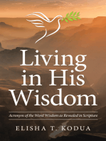 Living in His Wisdom: Acronym of the Word Wisdom as Revealed in Scripture