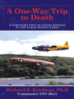 A One-Way Trip to Death: A Survivor’s View of Cruise Missiles in the Cuban Missile Crisis