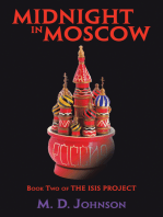 Midnight in Moscow: Book Two of  the Isis Project