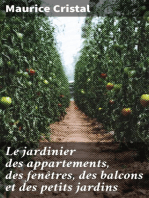 Le jardinier des appartements, des fenêtres, des balcons et des petits jardins