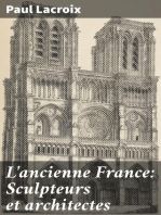 L'ancienne France: Sculpteurs et architectes