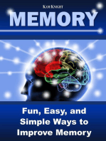 Memory: Fun, Easy, and Simple Ways to Improve Memory