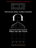 Estructuras vistas, ocultas e ilusorias: Lecciones de la historia en la obra de Mies Van Der Rohe