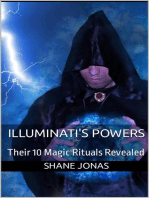 Illuminati's Powers: Their 10 Magic Rituals Revealed