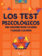 Los test psicológicos. Para conocerse mejor a sí mismo y conocer a los demás