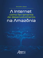 A Internet como Ferramenta de Desenvolvimento na Amazônia