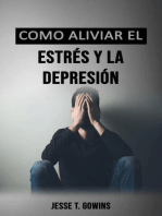 Como aliviar el estrés y la depresión