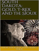 South Dakota: Gold, T-Rex, and the Sioux: Think You Know Your States?, #8