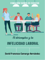 El Desempleo Y La Infelicidad Laboral