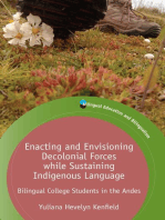 Enacting and Envisioning Decolonial Forces while Sustaining Indigenous Language: Bilingual College Students in the Andes