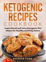 Ketogenic Recipes Cookbook, Inspirational and Juicy Ketogenic Diet Dishes for Healthy and Picky Eaters: Healthy Keto, #10