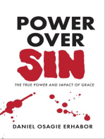 Power Over Sin: The True Power and Impact of Grace