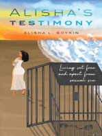 Alisha's Testimony: Living set free and apart from sexual sin