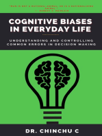 Cognitive Biases in Everyday Life