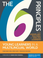 The The 6 Principles for Exemplary Teaching of English Learners: Young Learners in a Multilingual World