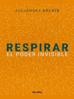 Respirar: El poder invisible