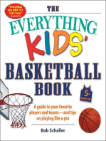 The Everything Kids' Basketball Book, 5th Edition: A Guide to Your Favorite Players and Teams—and Tips on Playing Like a Pro