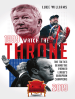 Watch the Throne: The Tactics Behind the Premier League's European Champions, 1999-2019