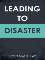 Leading to Disaster