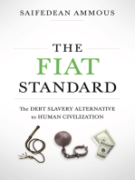 The Fiat Standard: The Debt Slavery Alternative to Human Civilization