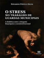 O stress no trabalho de guardas municipais: a dialética entre o desgaste biopsíquico e socioinstitucional