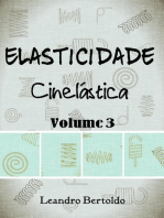 Elasticidade - Volume III: Cinelástica