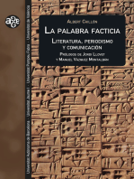 La palabra facticia: Literatura, periodismo y comunicación