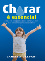 Chorar é essencial: Uma nova perspectiva sobre o choro, a birra e os comportamentos desafiadores