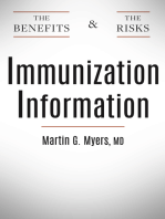 Immunization Information: The Benefits and The Risks