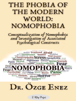 The Phobia of the Modern World: Nomophobia: "Conceptualization of Nomophobia and Investigation of Associated Psychological Constructs"